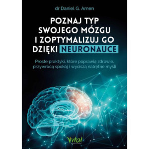 Poznaj typ swojego mózgu i zoptymalizuj go dzięki neuronauce [E-Book] [mobi]