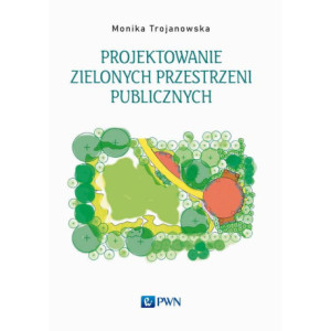 Projektowanie zielonych przestrzeni publicznych [E-Book] [epub]