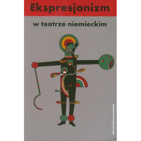 Ekspresjonizm w teatrze niemieckim [E-Book] [mobi]