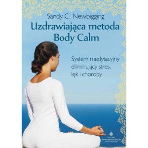 Uzdrawiająca metoda Body Calm [E-Book] [epub]