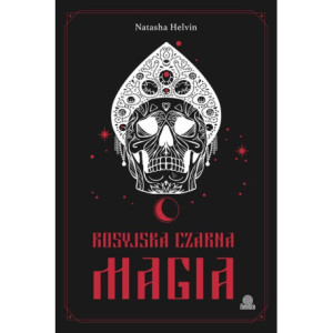 Rosyjska czarna magia [E-Book] [mobi]