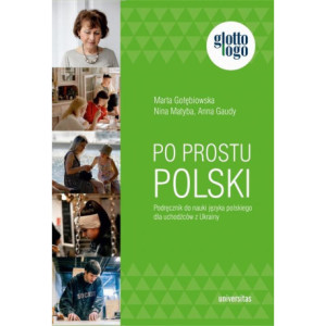 Po prostu polski Podręcznik do nauki języka polskiego dla uchodźców z Ukrainy [E-Book] [pdf]