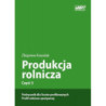 Produkcja rolnicza, cz. 3 – podręcznik dla liceów profilowanych, profil rolniczo-spożywczy [E-Book] [pdf]
