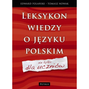 Leksykon wiedzy o języku polskim Nie tylko dla [E-Book] [pdf]