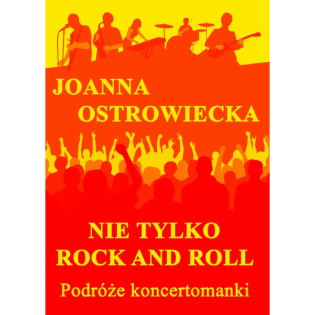 Nie tylko rock and roll [E-Book] [pdf]
