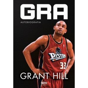 Grant Hill Gra Autobiografia [E-Book] [mobi]