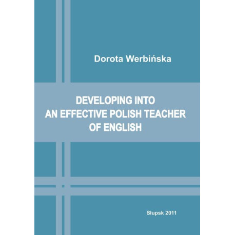 Developing into an effective Polish Teacher of English [E-Book] [pdf]