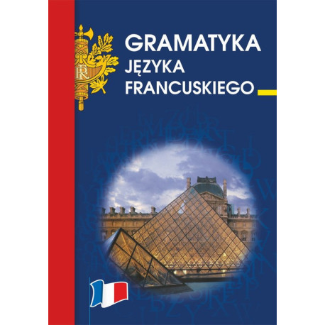 Gramatyka języka francuskiego [E-Book] [pdf]