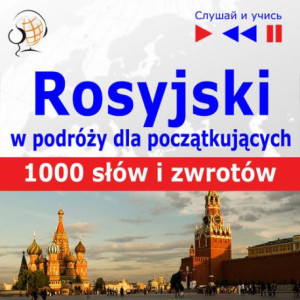 Rosyjski w podróży "1000 podstawowych słów i zwrotów" [Audiobook] [mp3]