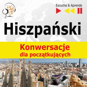 Hiszpański na mp3 "Konwersacje dla początkujących" [Audiobook] [mp3]