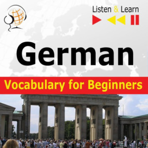 German Vocabulary for Beginners. Listen & Learn to Speak [Audiobook] [mp3]