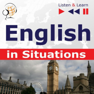 English in Situations. Listen & Learn to Speak (for French, German, Italian, Japanese, Polish, Russian, Spanish speakers) [Audiobook] [mp3]