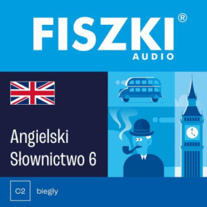 FISZKI audio – angielski – Słownictwo 6 [Audiobook] [mp3]
