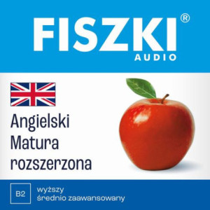 FISZKI audio – angielski – Matura rozszerzona [Audiobook] [mp3]