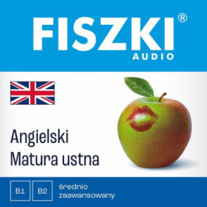 FISZKI audio – angielski – Matura ustna [Audiobook] [mp3]