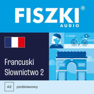 FISZKI audio – francuski – Słownictwo 2 [Audiobook] [mp3]