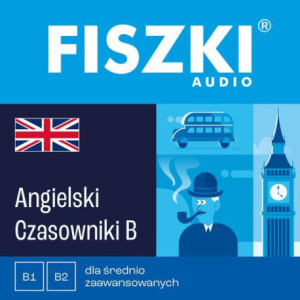 FISZKI audio – angielski – Czasowniki dla średnio zaawansowanych [Audiobook] [mp3]