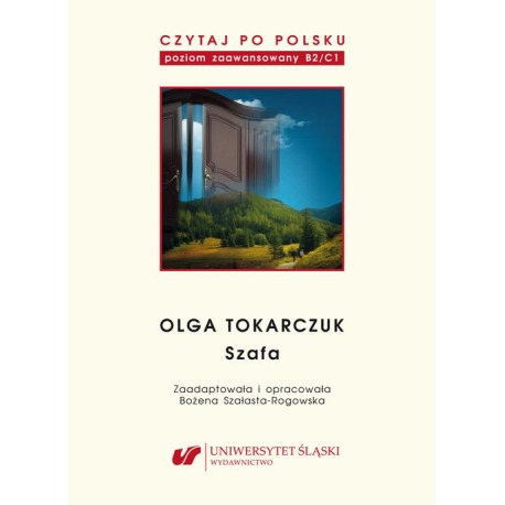 Czytaj po polsku. T. 10 Olga Tokarczuk „Szafa”. Wyd. 2. [E-Book] [pdf]