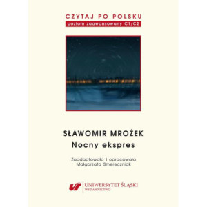 Czytaj po polsku. T. 11 Sławomir Mrożek „Nocny ekspres”. Wyd. 2. [E-Book] [pdf]