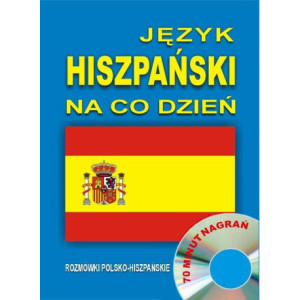 Język hiszpański na co dzień. Rozmówki polsko-hiszpańskie [Audiobook] [mp3]