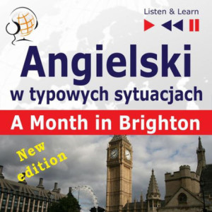 Angielski w typowych sytuacjach. A Month in Brighton – New Edition [Audiobook] [mp3]