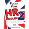 Polish your HR English. Angielski (nie tylko) dla HR-owca-część II [E-Book] [epub]