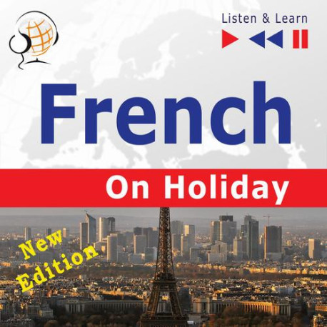 French on Holiday Conversations de vacances – New edition (Proficiency level B1-B2 – Listen and Learn) [Audiobook] [mp3]