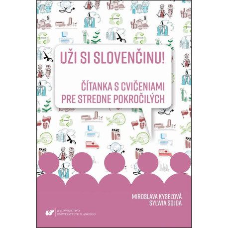 Uži si slovenčinu Čítanka s cvičeniami pre stredne pokročilých [E-Book] [pdf]