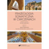 Frazeologia somatyczna w ćwiczeniach T. 2 Język hiszpański [E-Book] [pdf]