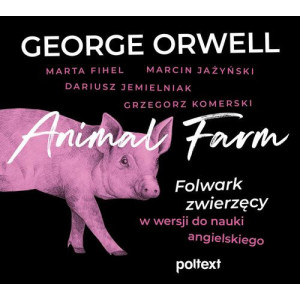 Animal Farm. Folwark zwierzęcy w wersji do nauki angielskiego [Audiobook] [mp3]