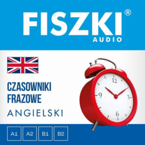 FISZKI audio – angielski – Czasowniki frazowe [Audiobook] [mp3]