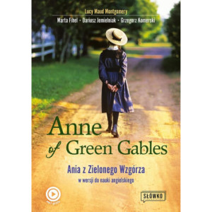 Anne of Green Gables. Ania z Zielonego Wzgórza w wersji do nauki języka angielskiego [E-Book] [epub]