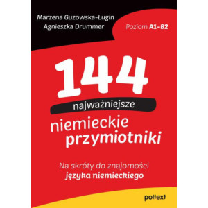 144 najważniejsze niemieckie przymiotniki [E-Book] [mobi]