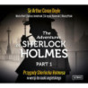 The Adventures of Sherlock Holmes. Part 1. Przygody Sherlocka Holmesa w wersji do nauki angielskiego [Audiobook] [mp3]