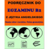 Podręcznik do egzaminu B2 z języka angielskiego. Nauka słów i zwrotów. Pełna gramatyka. [E-Book] [pdf]