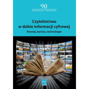 Czytelnictwo w dobie informacji cyfrowej [E-Book] [pdf]