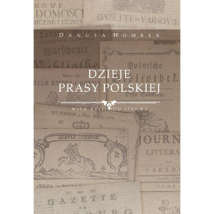 Dzieje prasy polskiej wiek XVIII (do 1795 r.) [E-Book] [pdf]