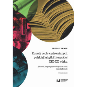 Rozwój cech wydawniczych polskiej książki literackiej XIX-XX wieku [E-Book] [pdf]