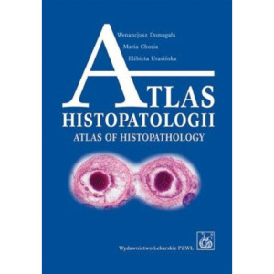 Atlas histopatologii.Tajemniczy świat chorych komórek człowieka [E-Book] [mobi]