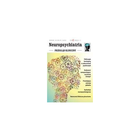 Neuropsychiatria. Przegląd Kliniczny NR 2(5)/2010 [E-Book] [pdf]