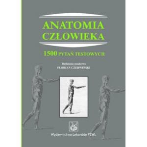 Anatomia człowieka. 1500 pytań testowych [E-Book] [mobi]
