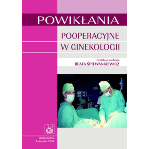 Powikłania pooperacyjne w ginekologii [E-Book] [mobi]