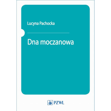 Dna moczanowa [E-Book] [mobi]