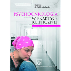 Psychoonkologia w praktyce klinicznej [E-Book] [mobi]