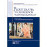 Fizjoterapia w chorobach wewnętrznych [E-Book] [mobi]