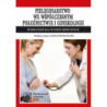 Pielęgniarstwo we współczesnym położnictwie i ginekologii. Podręcznik dla studiów medycznych [E-Book] [epub]
