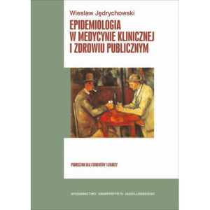Epidemiologia w medycynie klinicznej i zdrowiu publicznym [E-Book] [pdf]