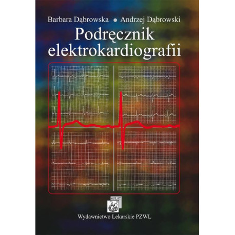 Podręcznik elektrokardiografii [E-Book] [pdf]