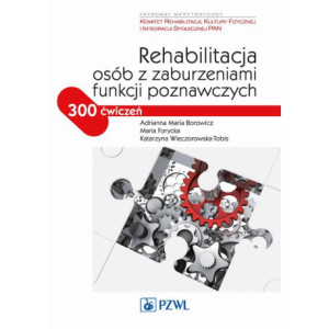 Rehabilitacja osób z zaburzeniami funkcji poznawczych [E-Book] [epub]