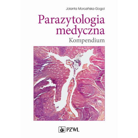 Parazytologia medyczna. Kompendium [E-Book] [epub]